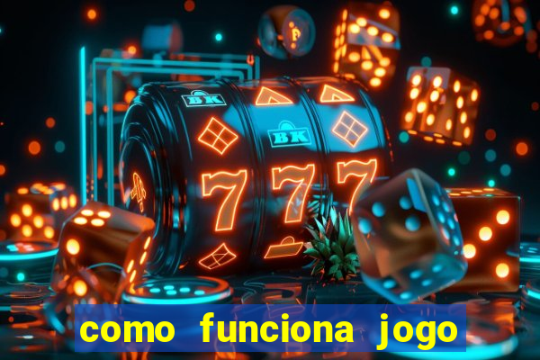 como funciona jogo de cassino