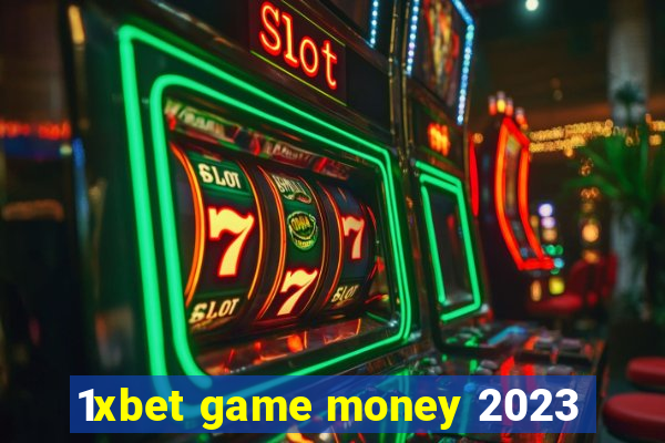 1xbet game money 2023