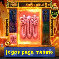 jogos paga mesmo