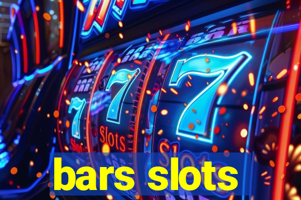 bars slots