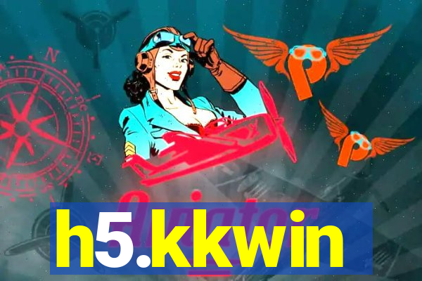 h5.kkwin