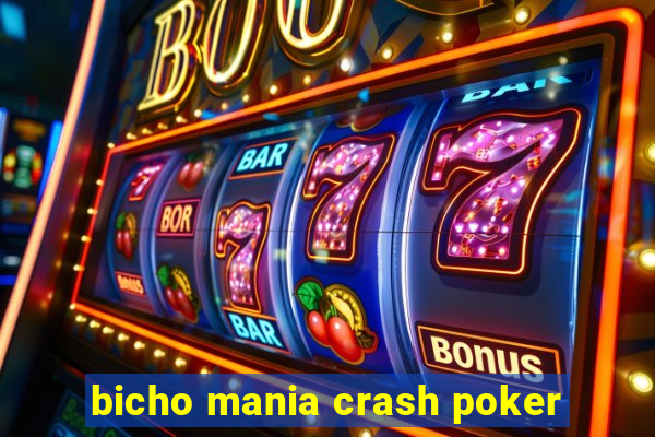 bicho mania crash poker