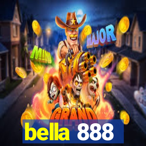 bella 888