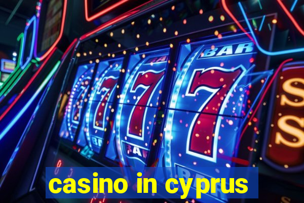 casino in cyprus