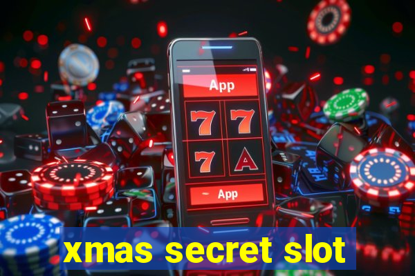 xmas secret slot