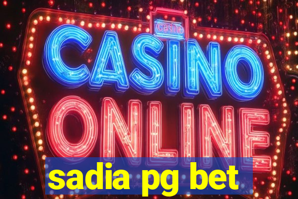 sadia pg bet