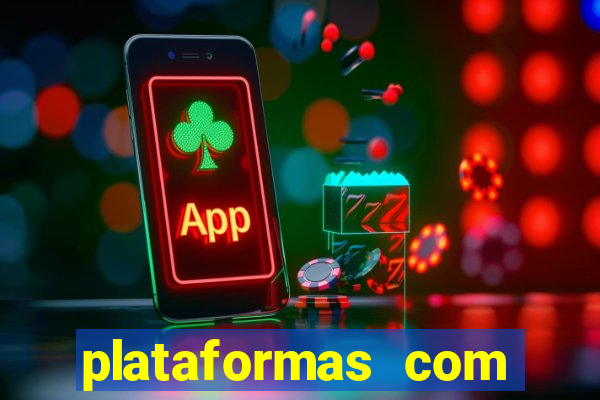 plataformas com rodadas gr谩tis