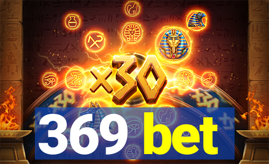 369 bet