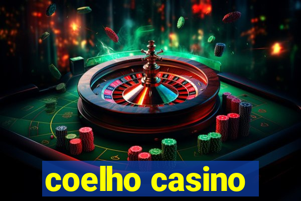 coelho casino