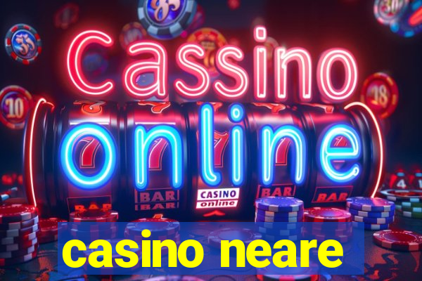 casino neare