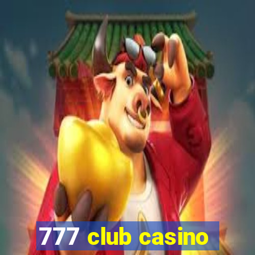 777 club casino