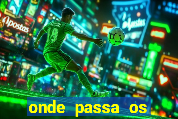 onde passa os jogos da liga dos campe?es