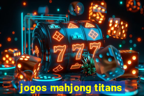 jogos mahjong titans