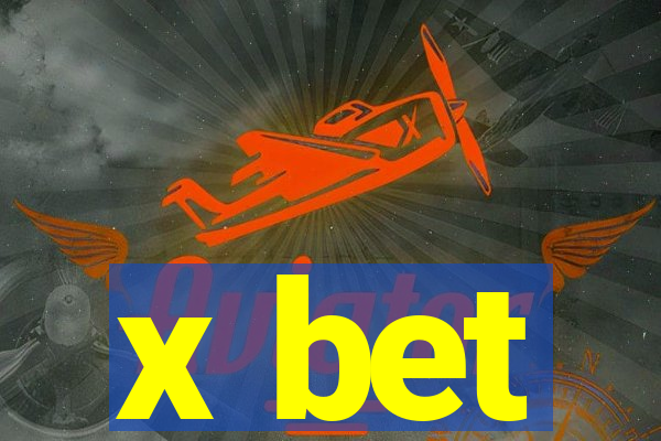 x bet