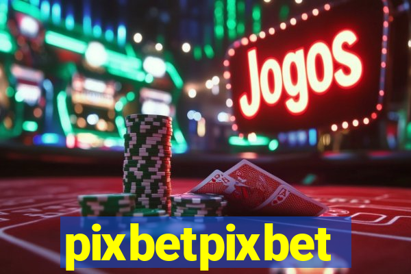 pixbetpixbet