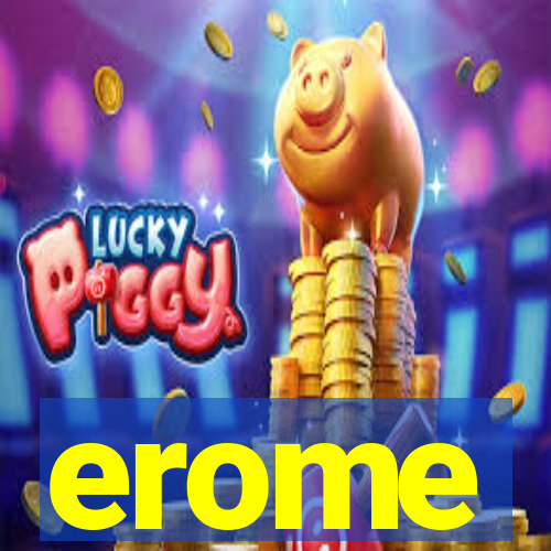 erome