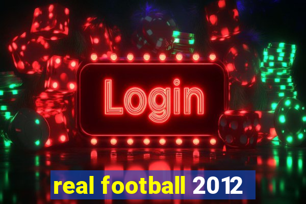 real football 2012