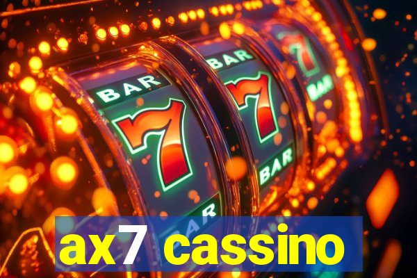 ax7 cassino