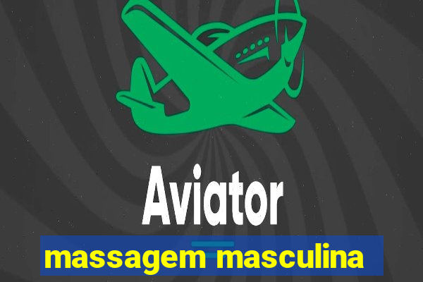 massagem masculina