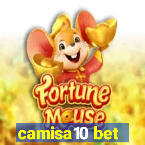 camisa10 bet