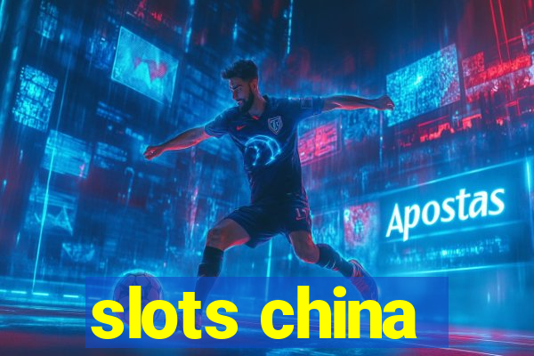 slots china