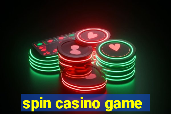 spin casino game