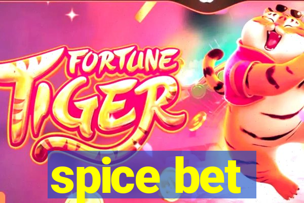 spice bet