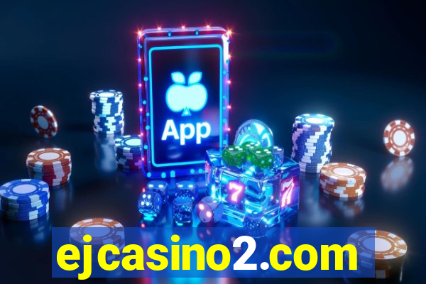 ejcasino2.com