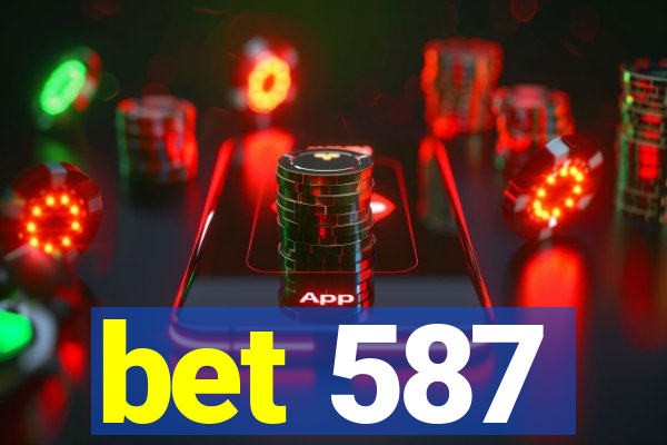 bet 587