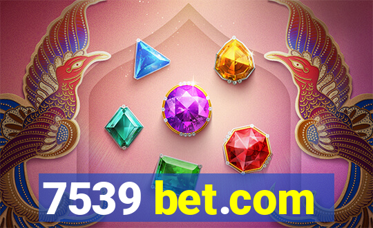 7539 bet.com