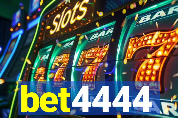 bet4444