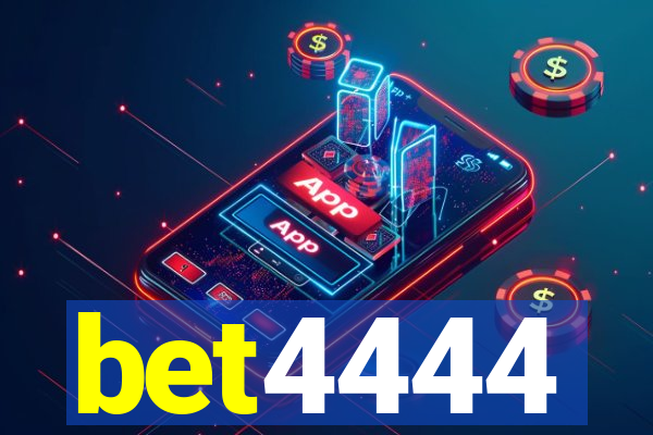 bet4444