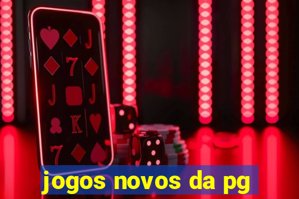 jogos novos da pg