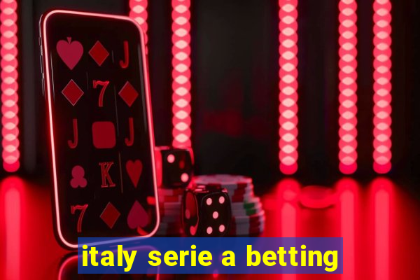 italy serie a betting