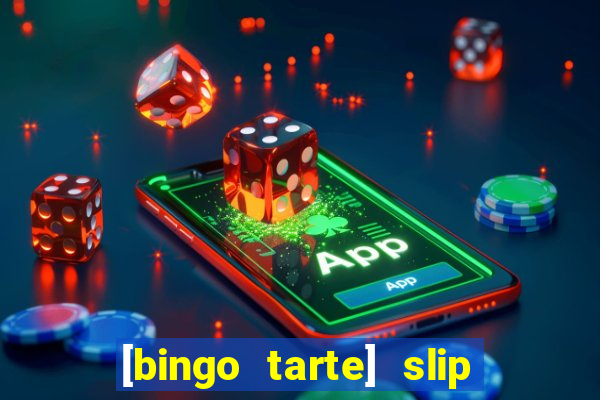 [bingo tarte] slip & stop 1988 part 1