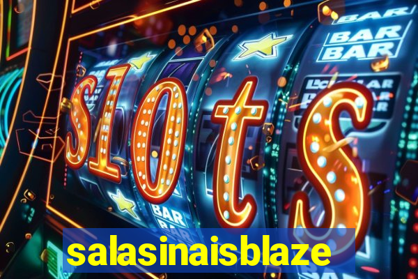 salasinaisblaze