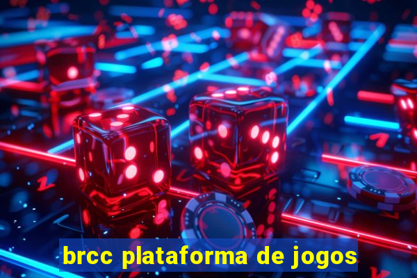 brcc plataforma de jogos