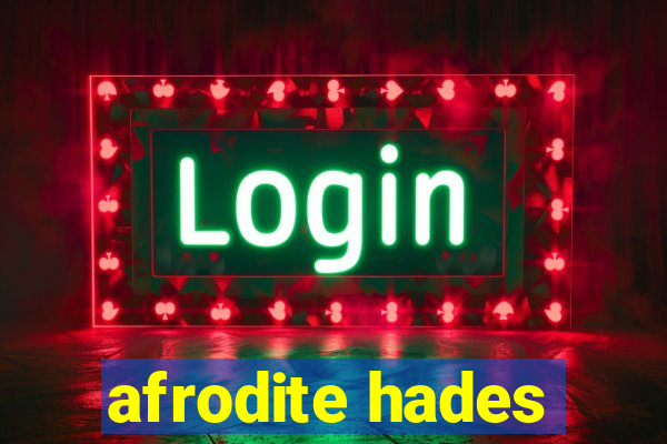 afrodite hades