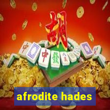 afrodite hades