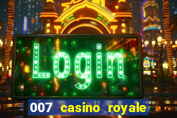 007 casino royale rede canais