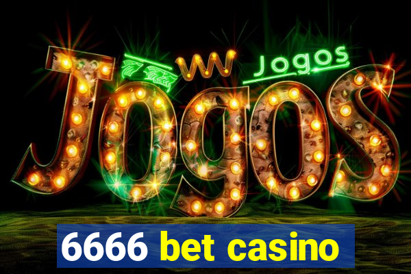 6666 bet casino