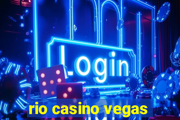 rio casino vegas