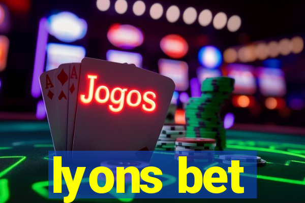 lyons bet