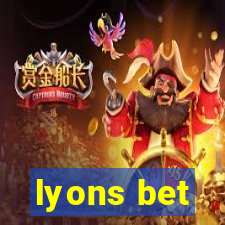 lyons bet