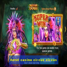 hotel casino circus circus