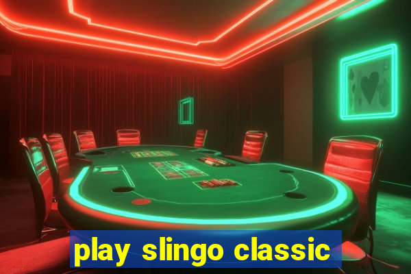 play slingo classic