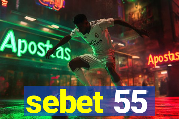 sebet 55