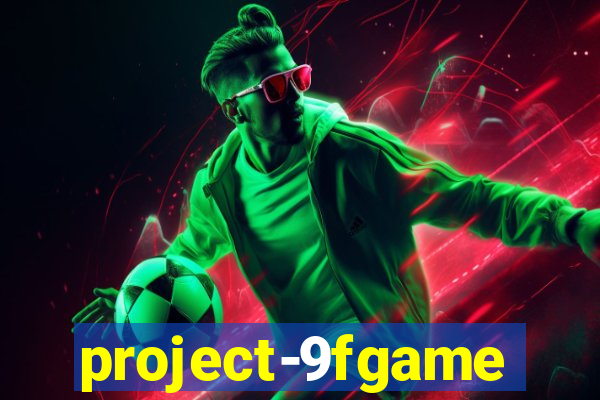 project-9fgame