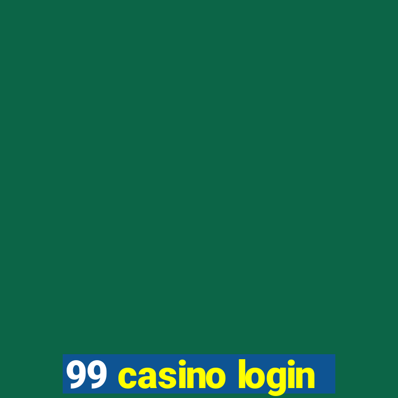 99 casino login