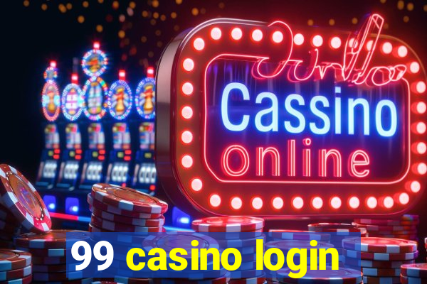 99 casino login